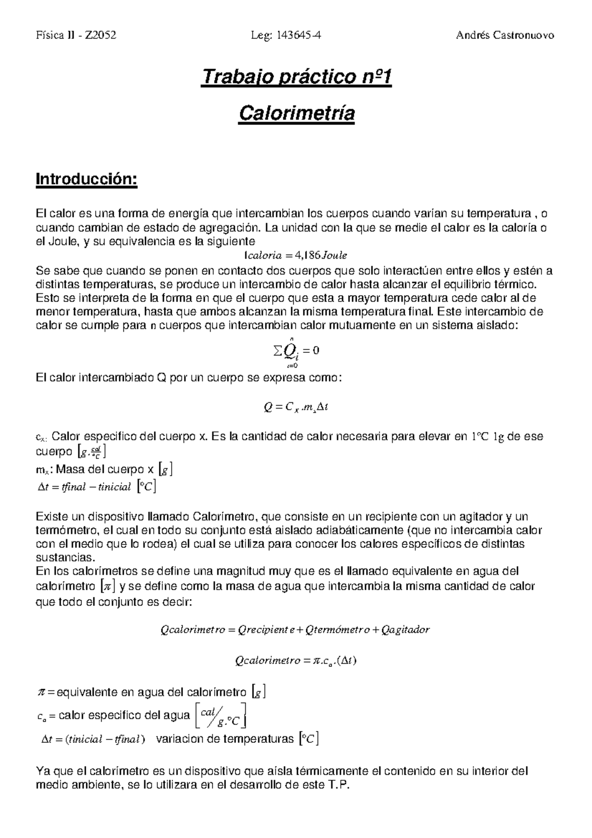 Tp 1 Calorimetria Trabajo Practico Nº Calorimetria Introduccion El Calor Es Una Forma De Energia Studocu