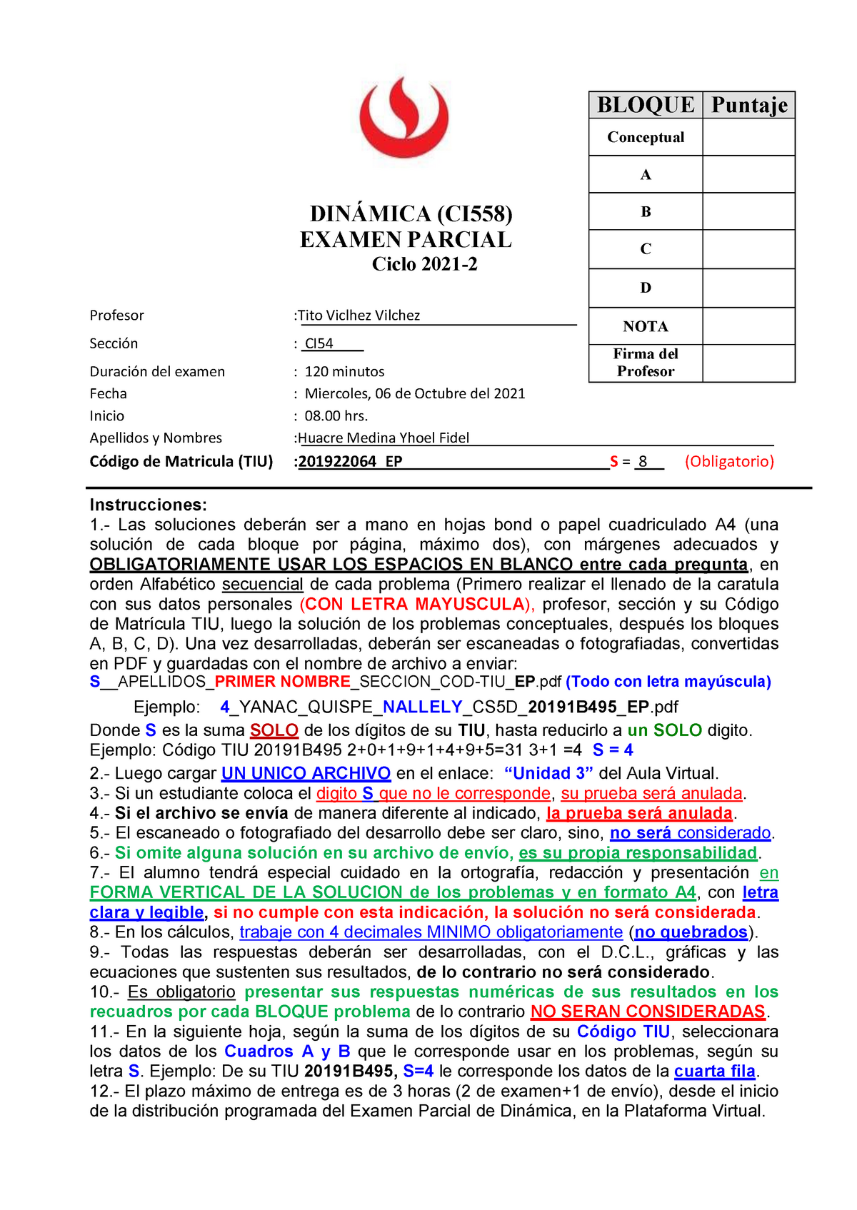 EXAMEN PARCIAL 2021-2 - BLOQUE Puntaje Conceptual A B C D NOTA Firma ...