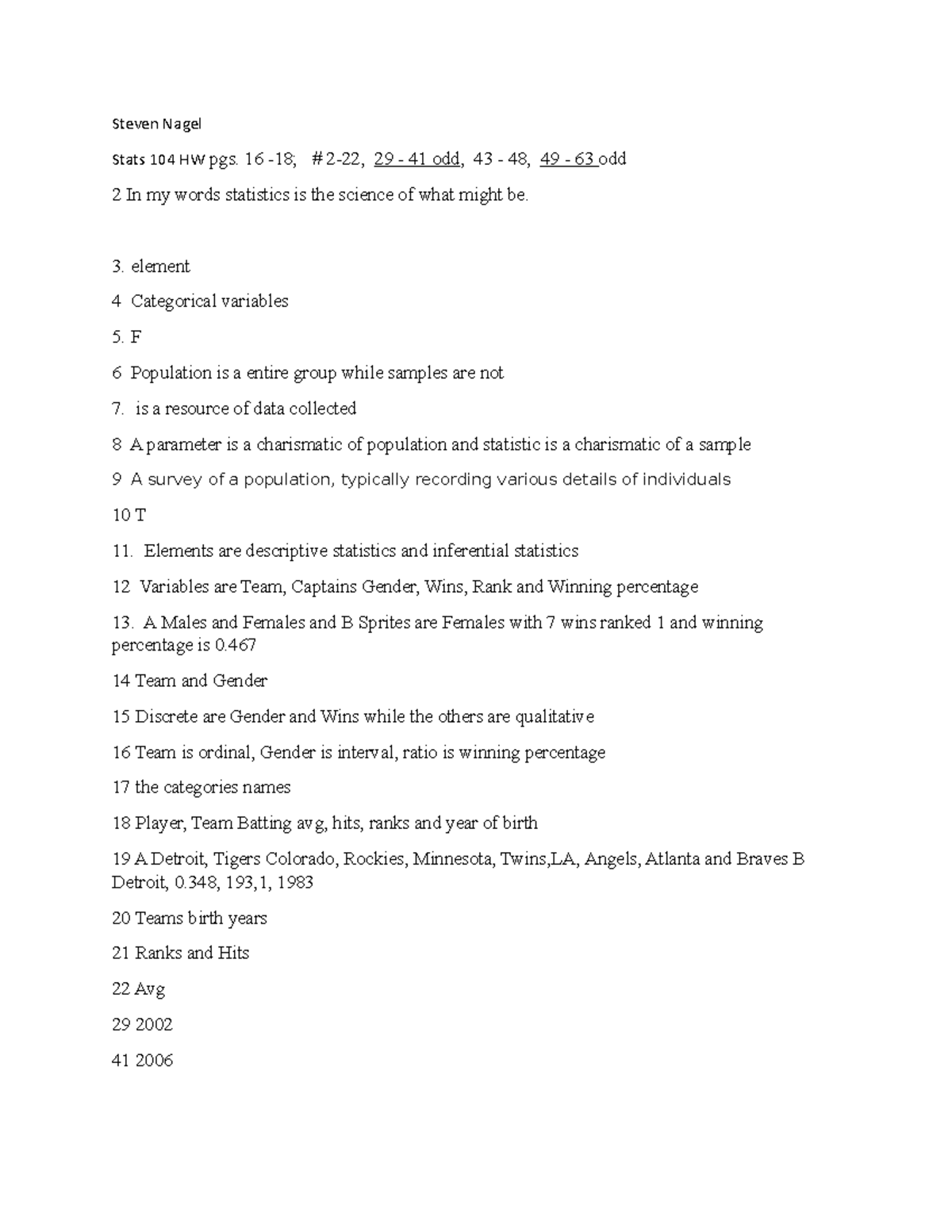 Steven Nagel stat 104 hw - Steven Nagel Stats 104 HW pgs. 16 -18; # 2 ...
