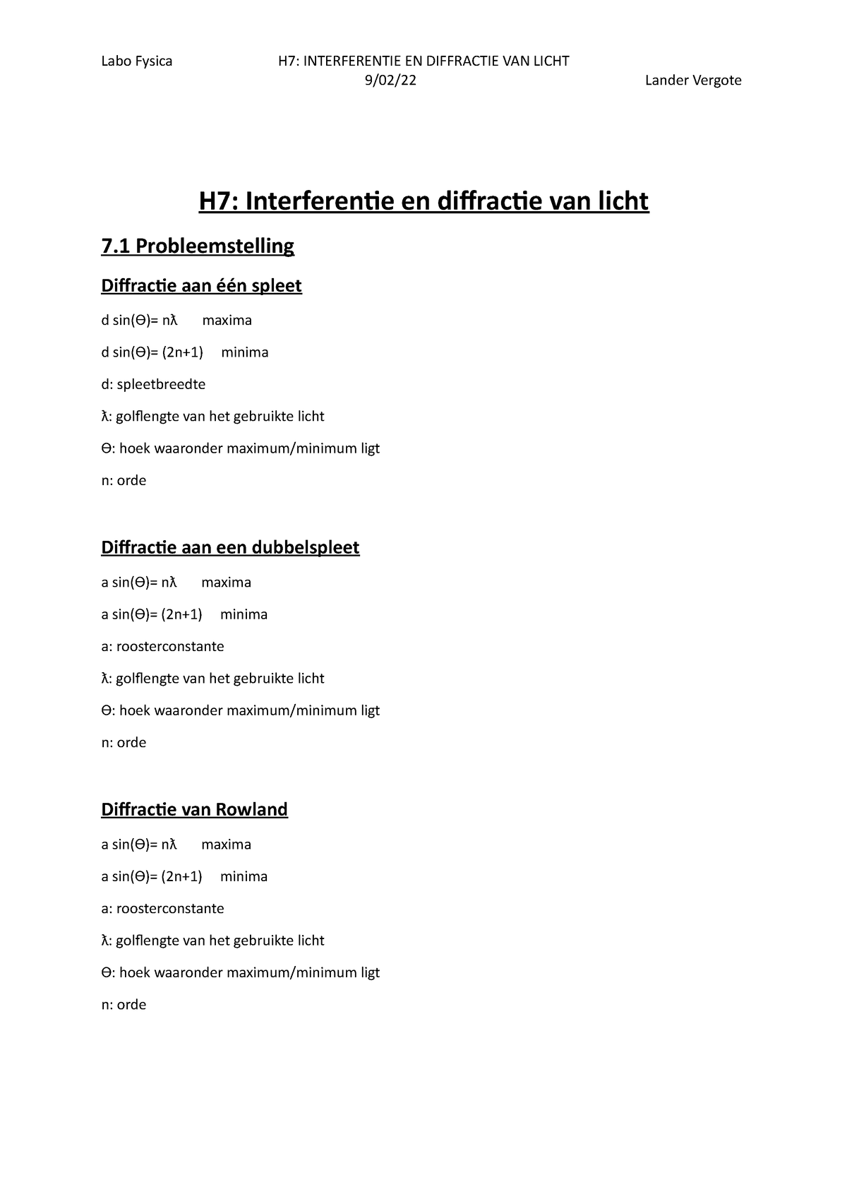 LABO Fysica 7 - Labo Verslag - 9/02/22 Lander Vergote H7: Interferentie ...