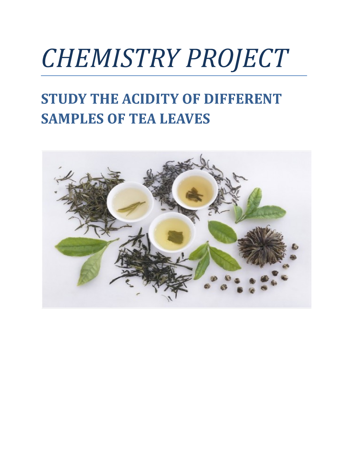 Chemistry Project Tea leaves - CHEMISTRY PROJECT STUDY THE ACIDITY OF ...