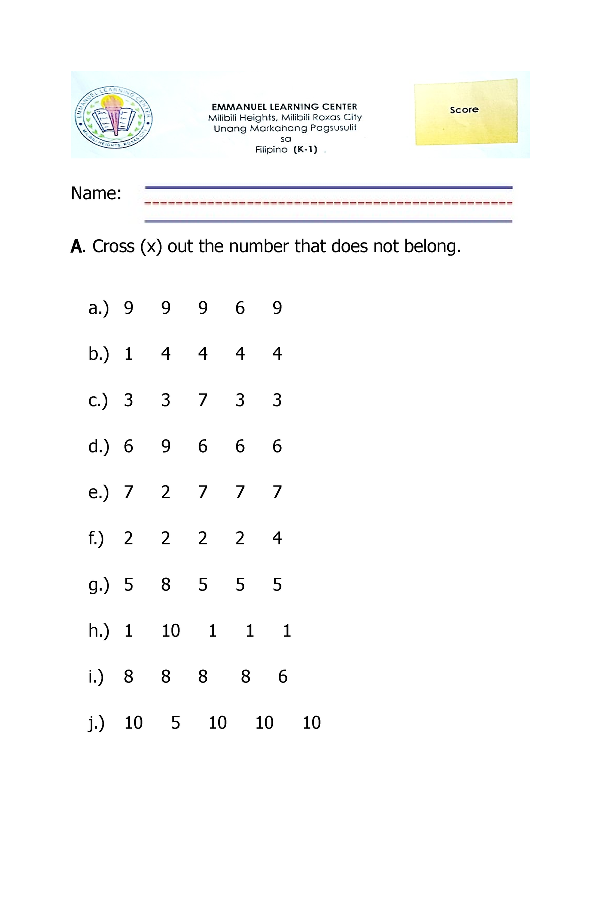 Math exam - N/A - Name: a.) A. Cross (x) out the number that does not ...