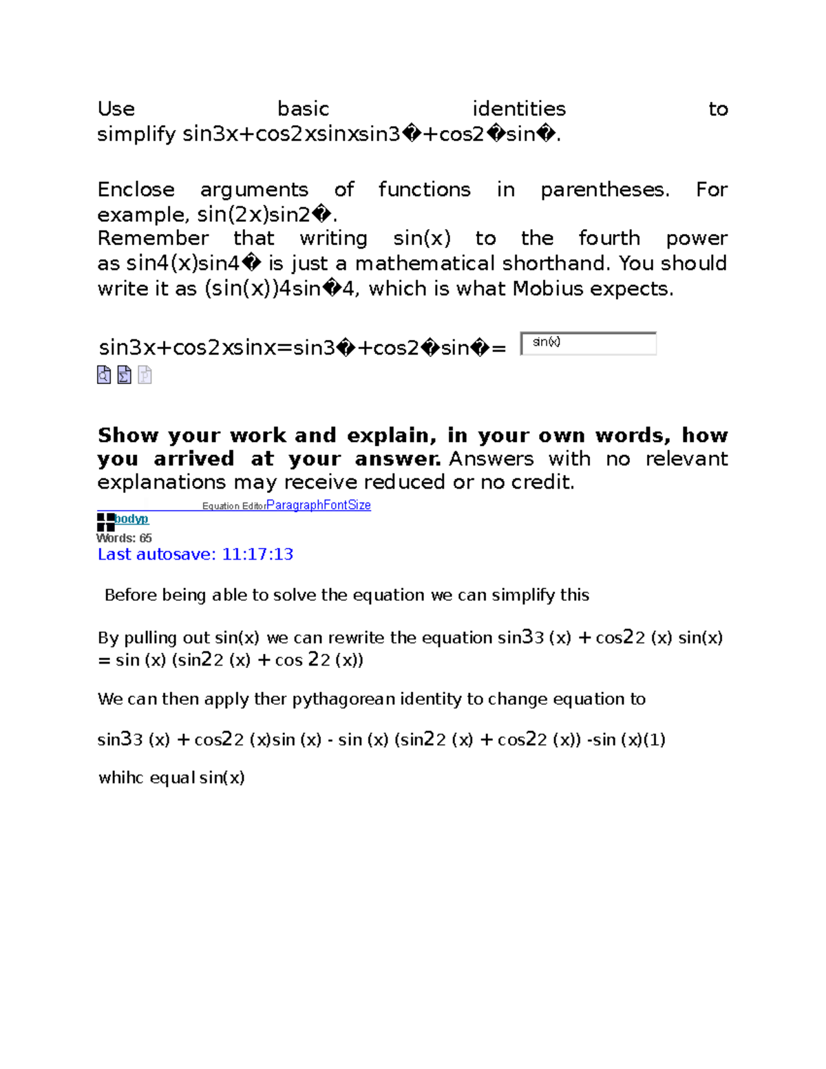 7-3 Exam Two 10 - Assignment - Use basic identities to simplify sin3x ...