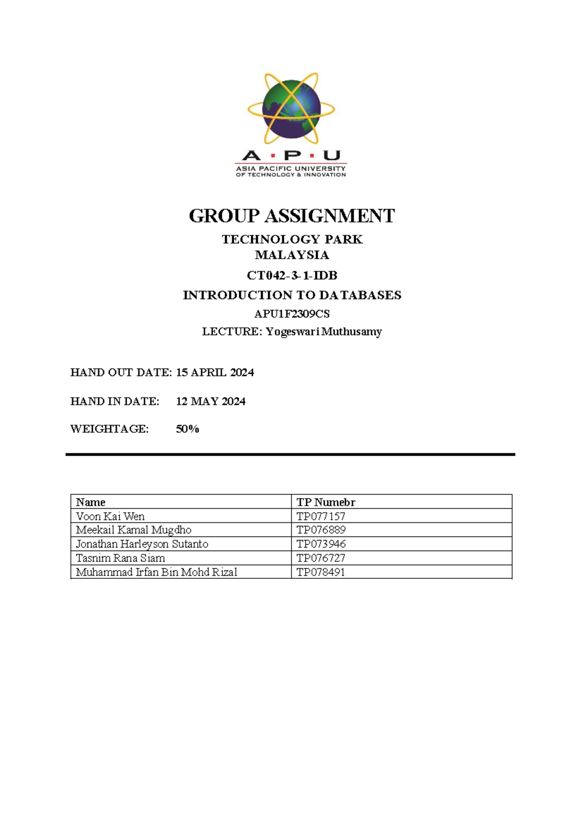 Group 50 IDB Assignment 1 - GROUP ASSIGNMENT TECHNOLOGY PARK MALAYSIA ...