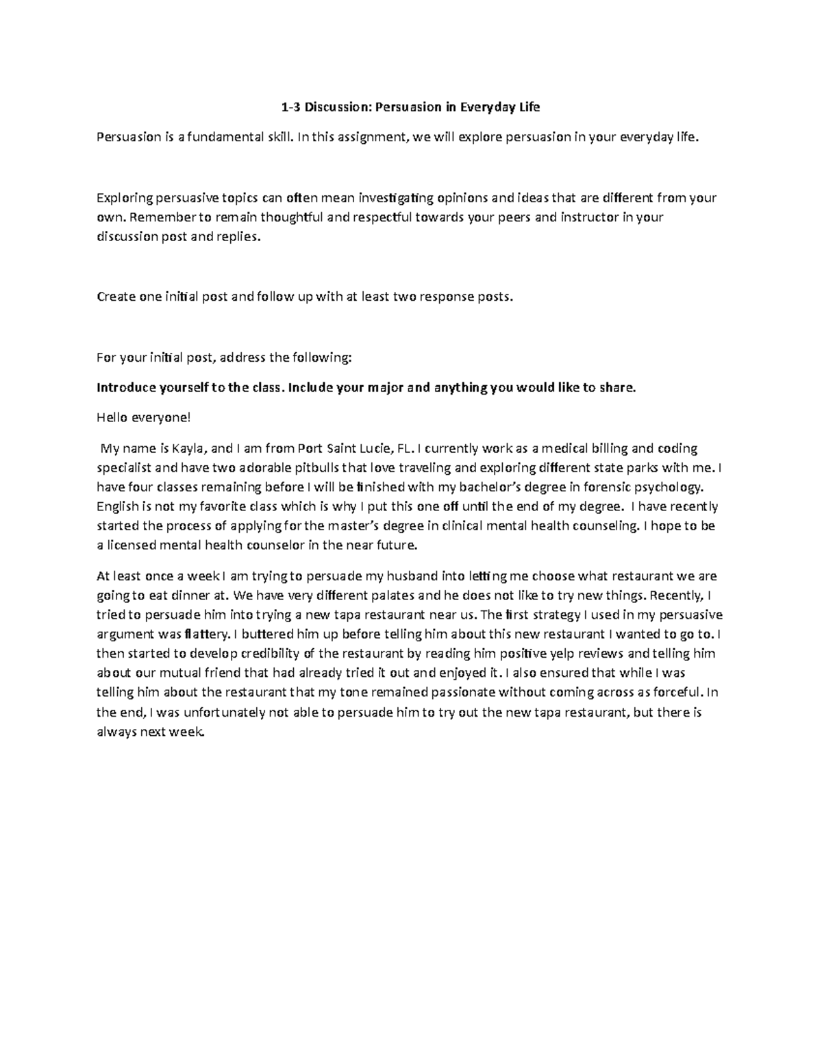 ENG-123 DB 1 Rough Draft - 1-3 Discussion: Persuasion in Everyday Life ...