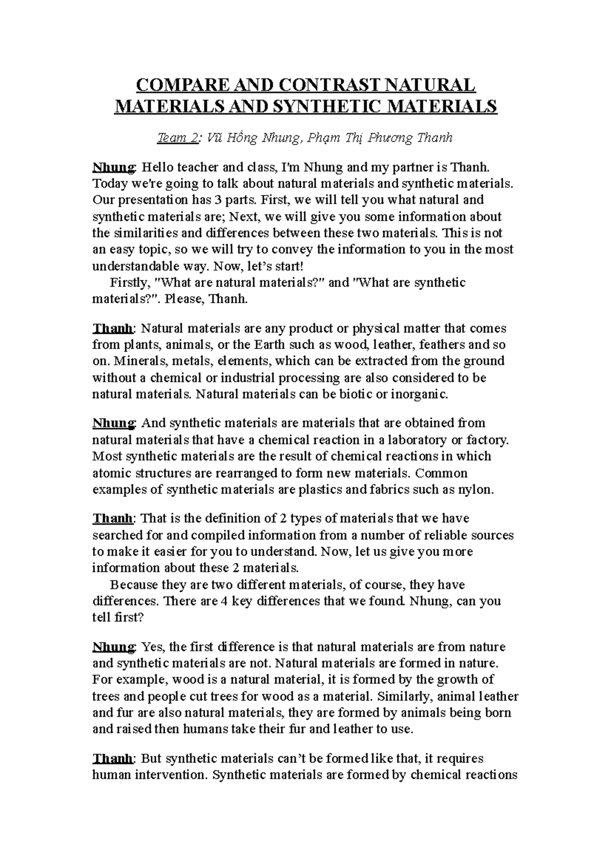 Compare AND Contrast Natural Materials AND Synthet COMPARE AND
