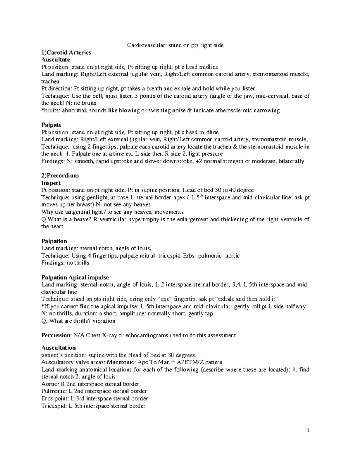 HA practice 2 - Cardiovascular: stand on pts right side 1)Carotid ...