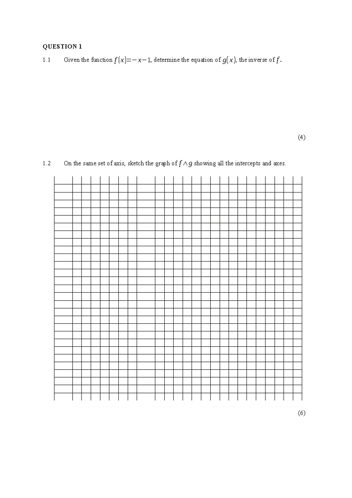 WT333 - weekly test - QUESTION 1 1 Given the function f ( x )=−x− 1 ...