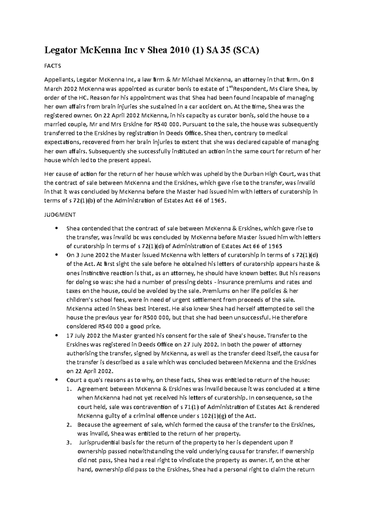 Legator Mc Kenna Inc v Shea 2010 On 8 March 2002 McKenna was appointed as curator bonis to