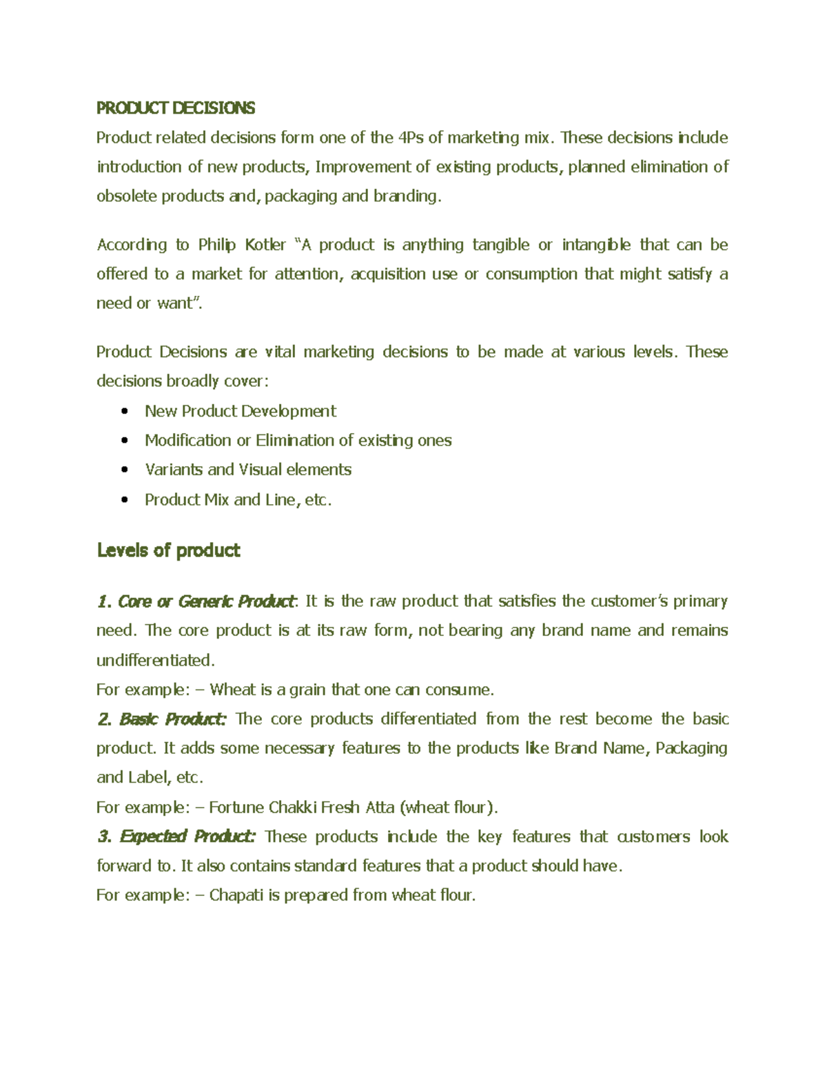 Product decisions, Branding and packaging PRODUCT DECISIONS Product