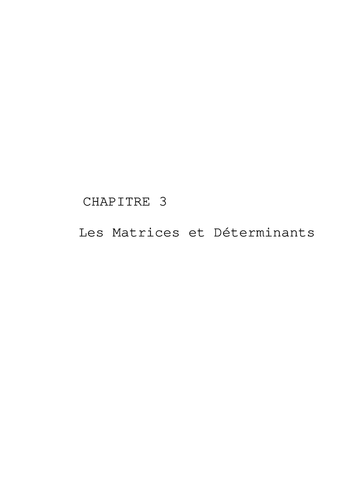 Chapitre 3 Sur Les Matrices Et Les Déterminants - 1 Introduction ...