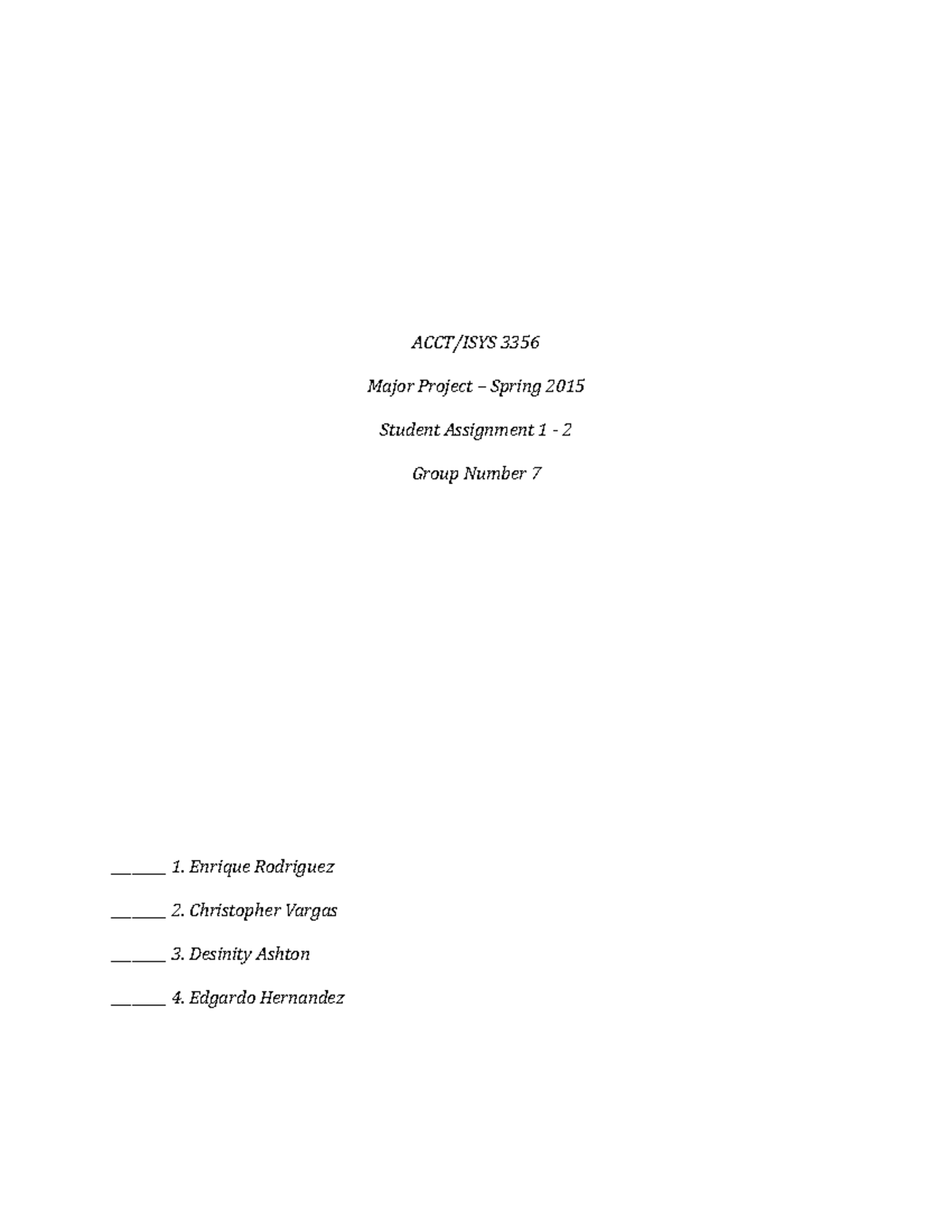 Major project Asign. 1 - 2 - ACCT/ISYS 3356 Major Project – Spring 2015 ...