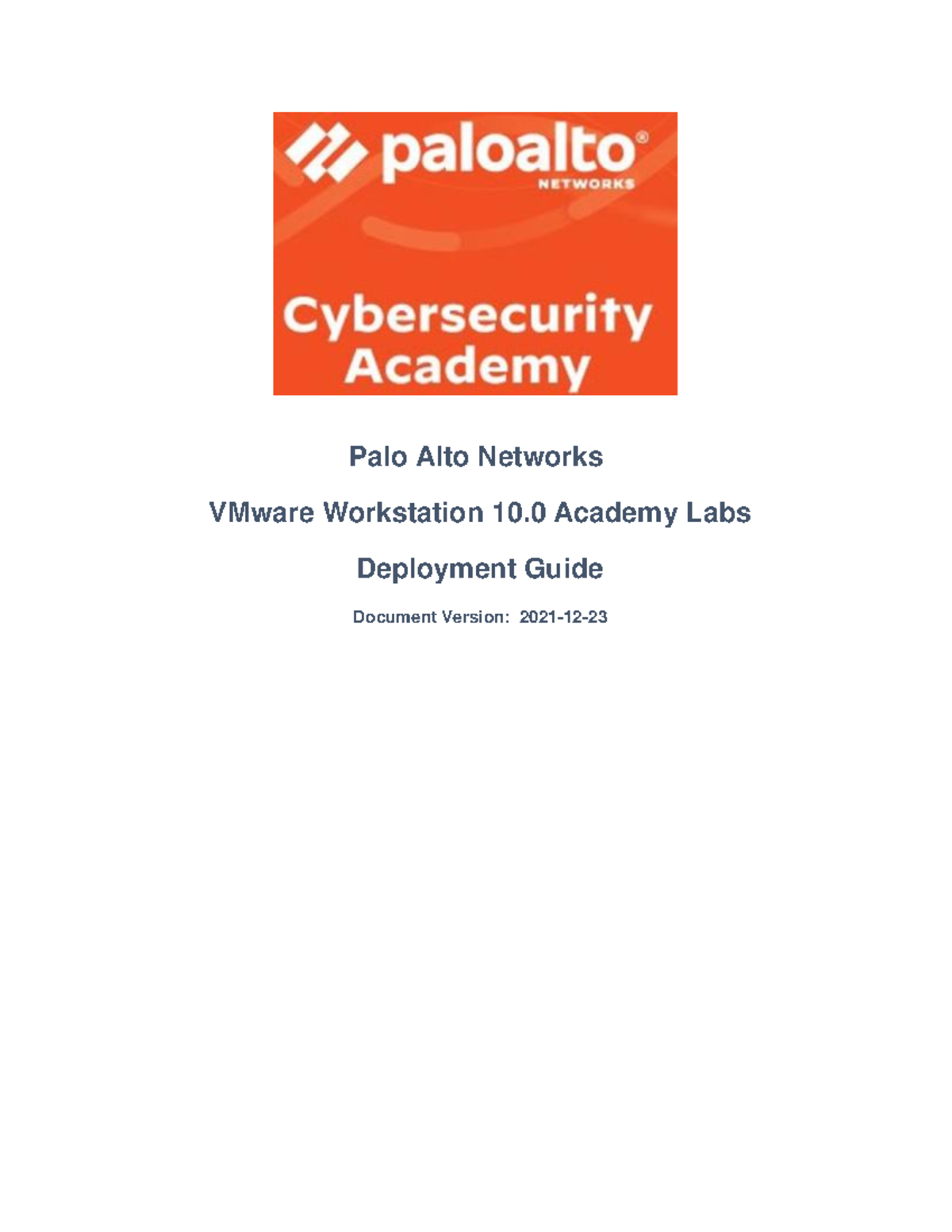 Palo Alto Networks VMware Workstation 10 - It is important to follow ...