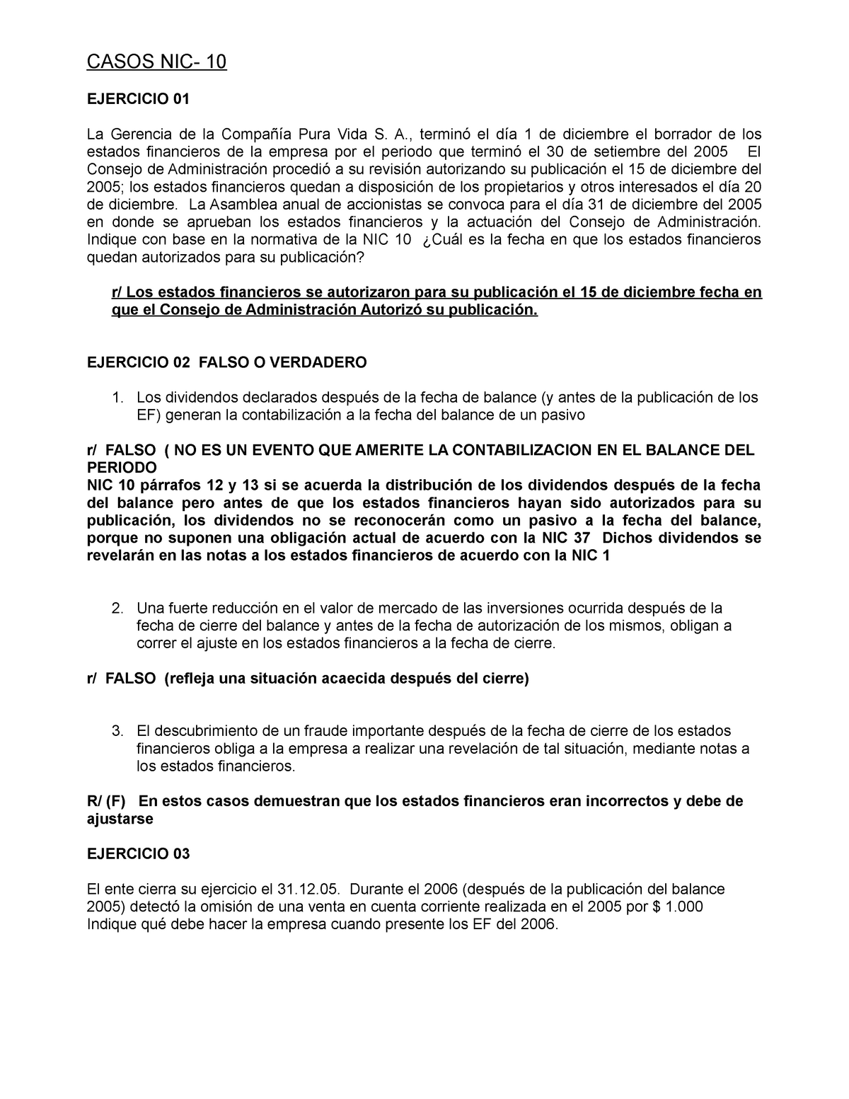 Nic 10 Casos Ejercicios Casos Nic 10 Ejercicio 01 La Gerencia De La Compañía Pura Vida S A 9134