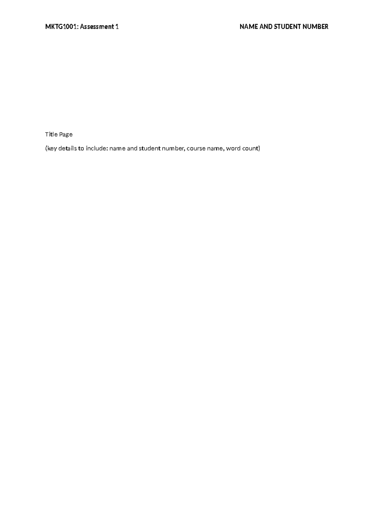 MKTG1001 - Assignment 1 Template - 2024 - Title Page (key details to ...