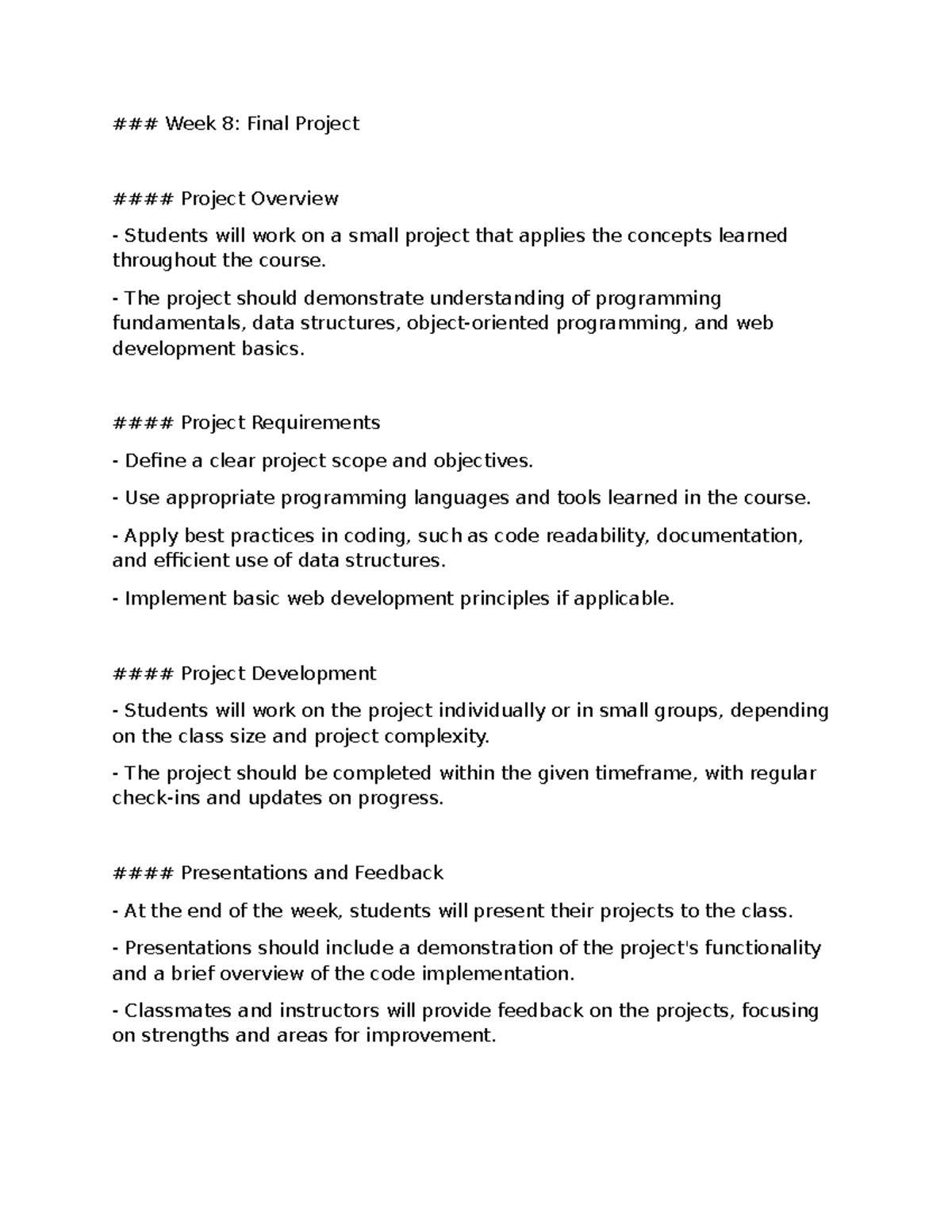 Week 8 - Week 8 notes - Week 8: Final Project Project Overview Students ...