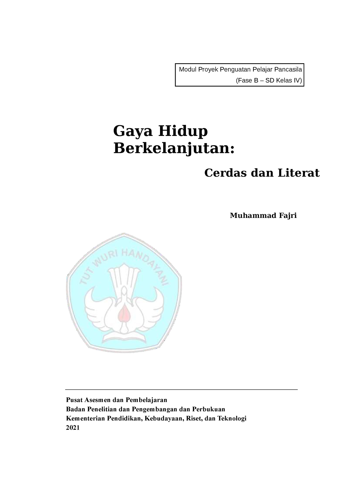 Modul Projek - Modul Proyek Penguatan Pelajar Pancasila (Fase B – SD ...