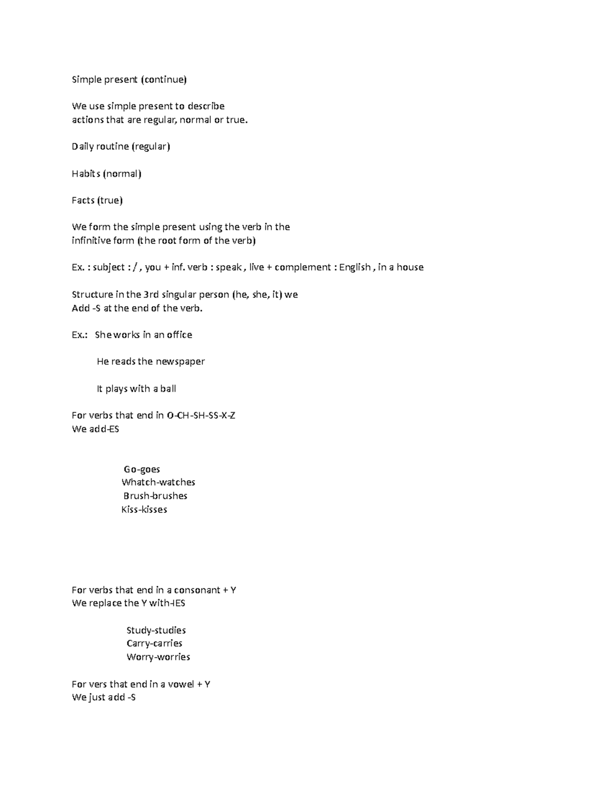 Document - Hreuhgieuhrgieuh - Simple present (continue) We use simple ...