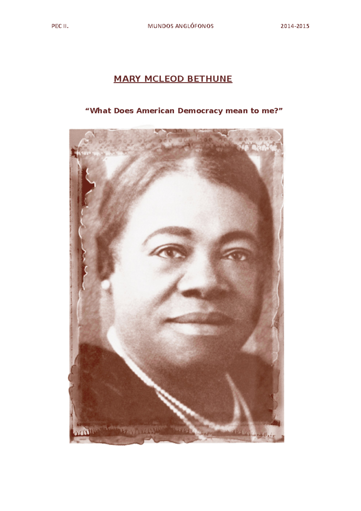 Pec 2 Ejemplo De Mundos MARY MCLEOD BETHUNE What Does American 