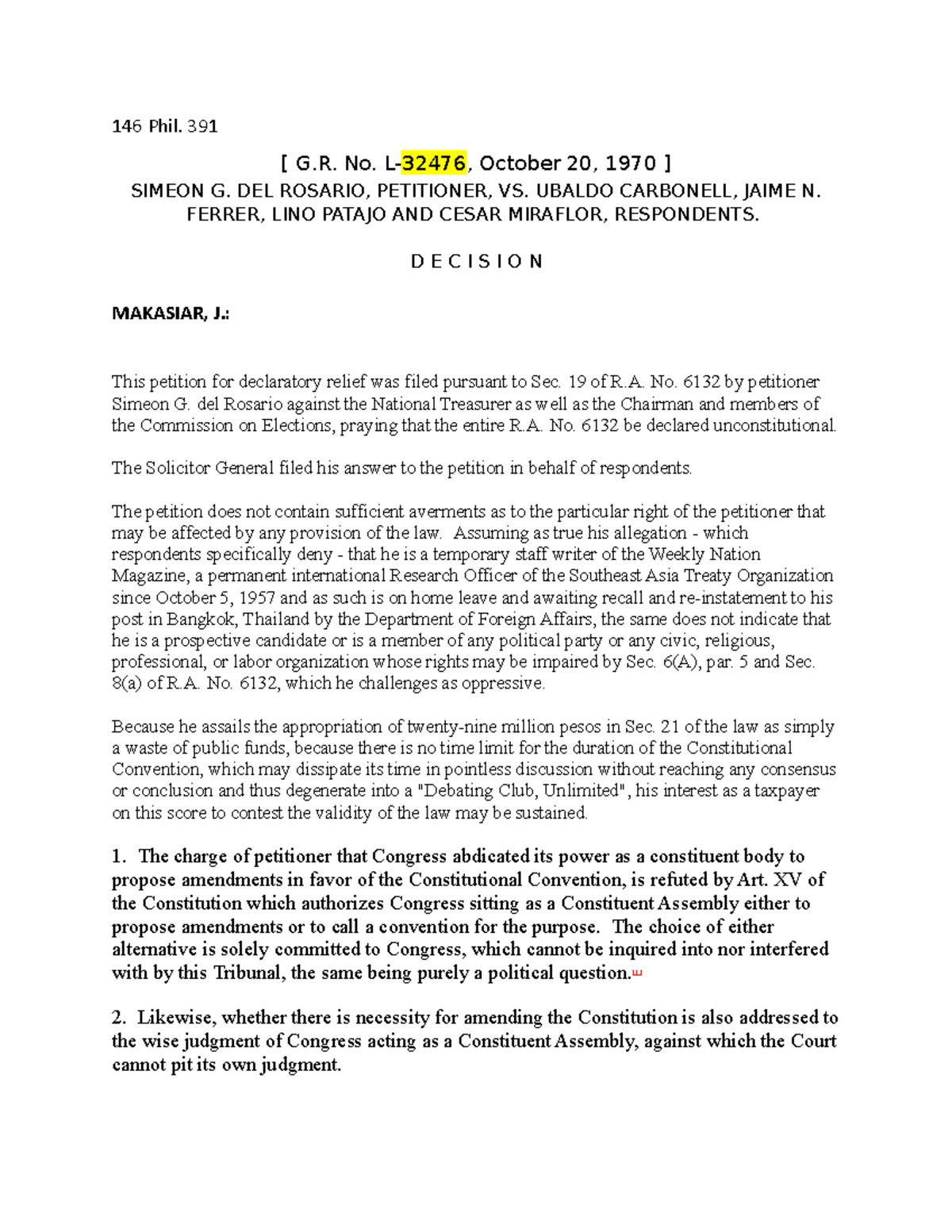 Cases on Constitution - 146 Phil. 391 [ G. No. L-32476, October 20 ...