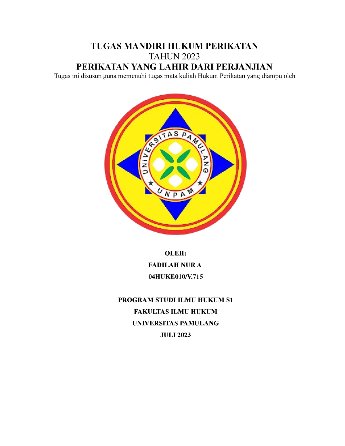 Tugas Mandiri Hukum Perikatan - TUGAS MANDIRI HUKUM PERIKATAN TAHUN ...