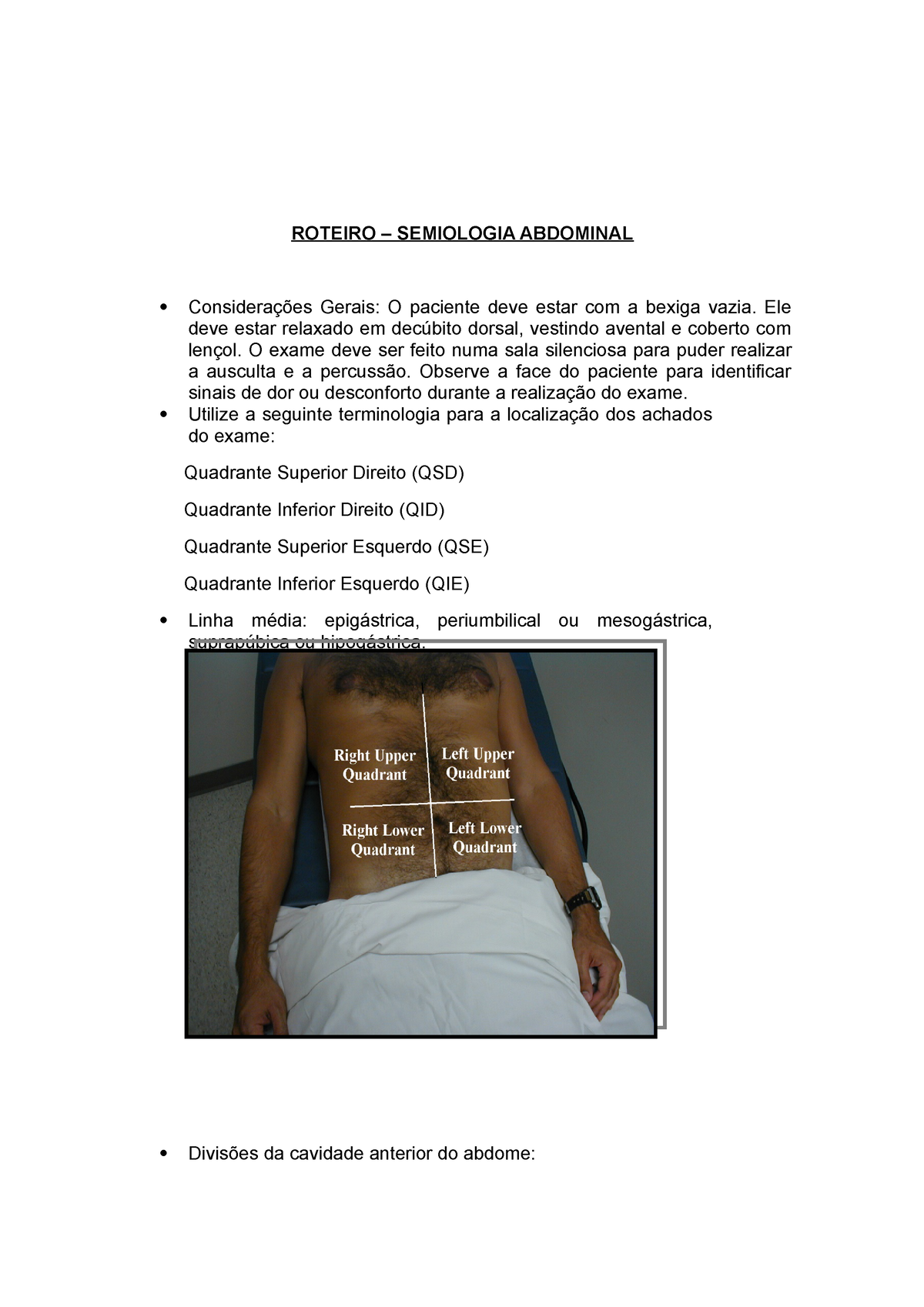 Roteiro De Abdome Roteiro Semiologia Abdominal Considerações Gerais O Paciente Deve Estar 1429