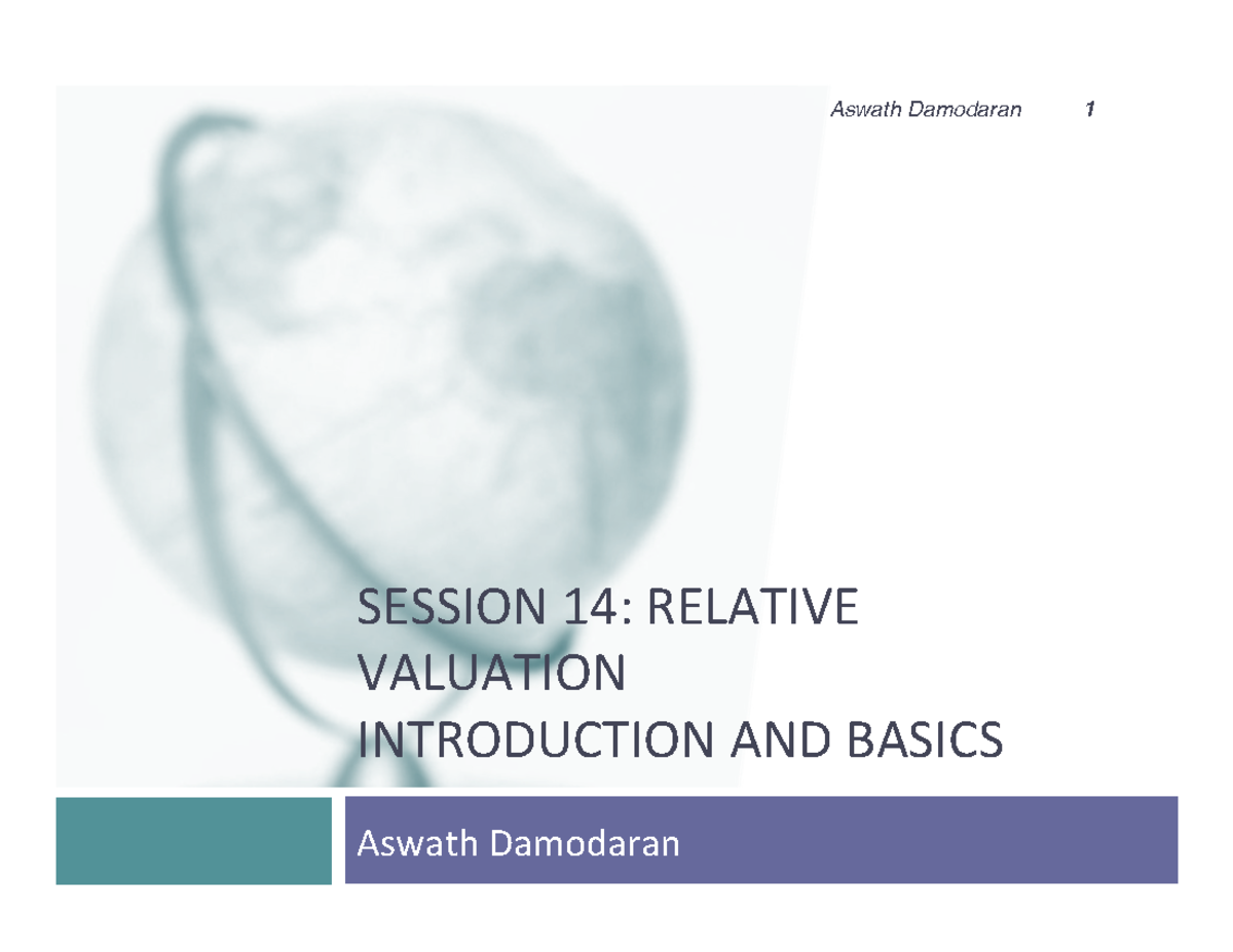 Relative Valuation Introduction and basics - SESSION 14: RELATIVE ...