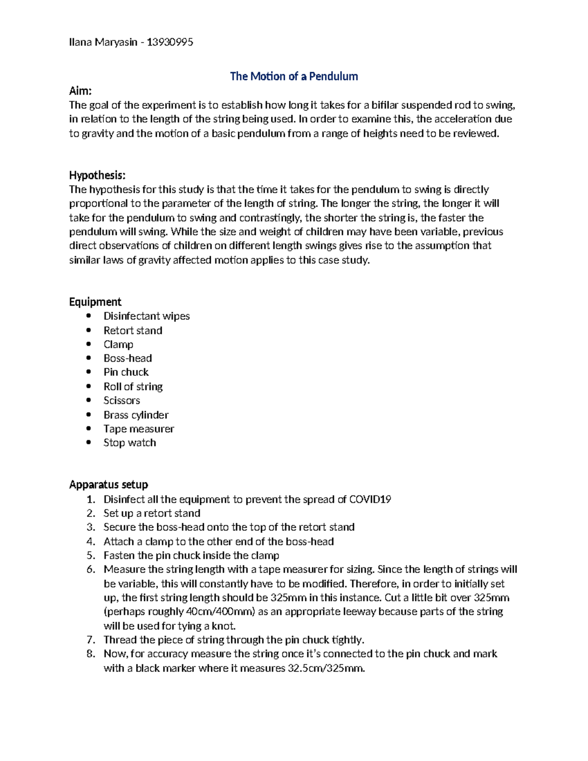 Pendulum experiment report - The Motion of a Pendulum Aim: The goal of ...