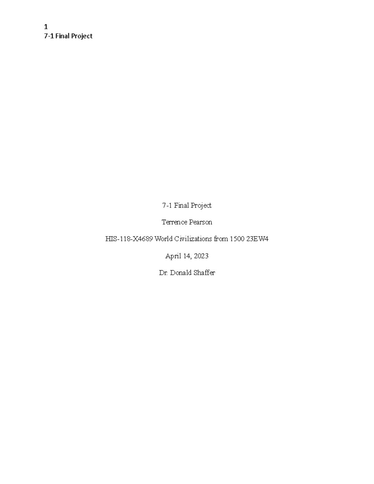 7-1 Final Prject - 7-1 Final Project 7-1 Final Project Terrence Pearson ...