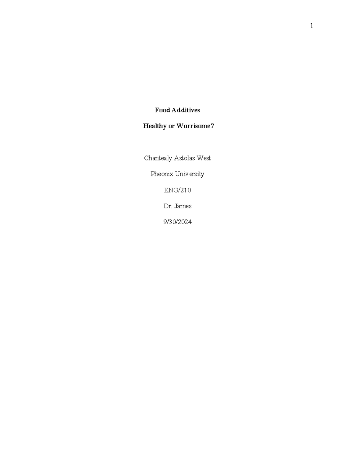 week 5 Argumentative essay Food Additives Healthy or Worrisome