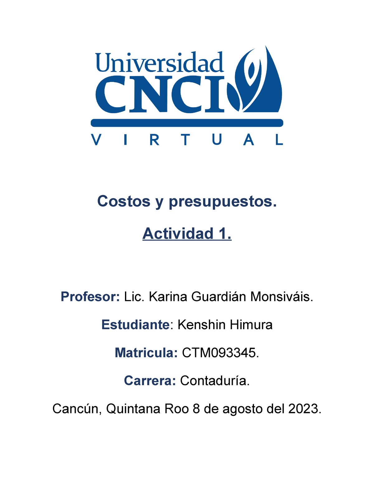 Actividad 1 Costos Y Presupuestos Costos Y Presupuestos Actividad 1 Profesor Lic Karina 0681