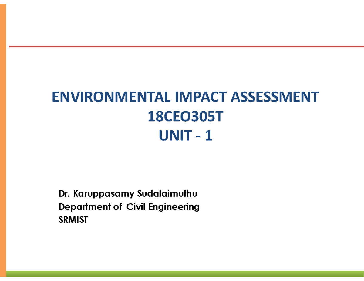 Unit1 EIA - Unit 1 Notes - ENVIRONMENTAL IMPACT ASSESSMENT 18CEO305T ...