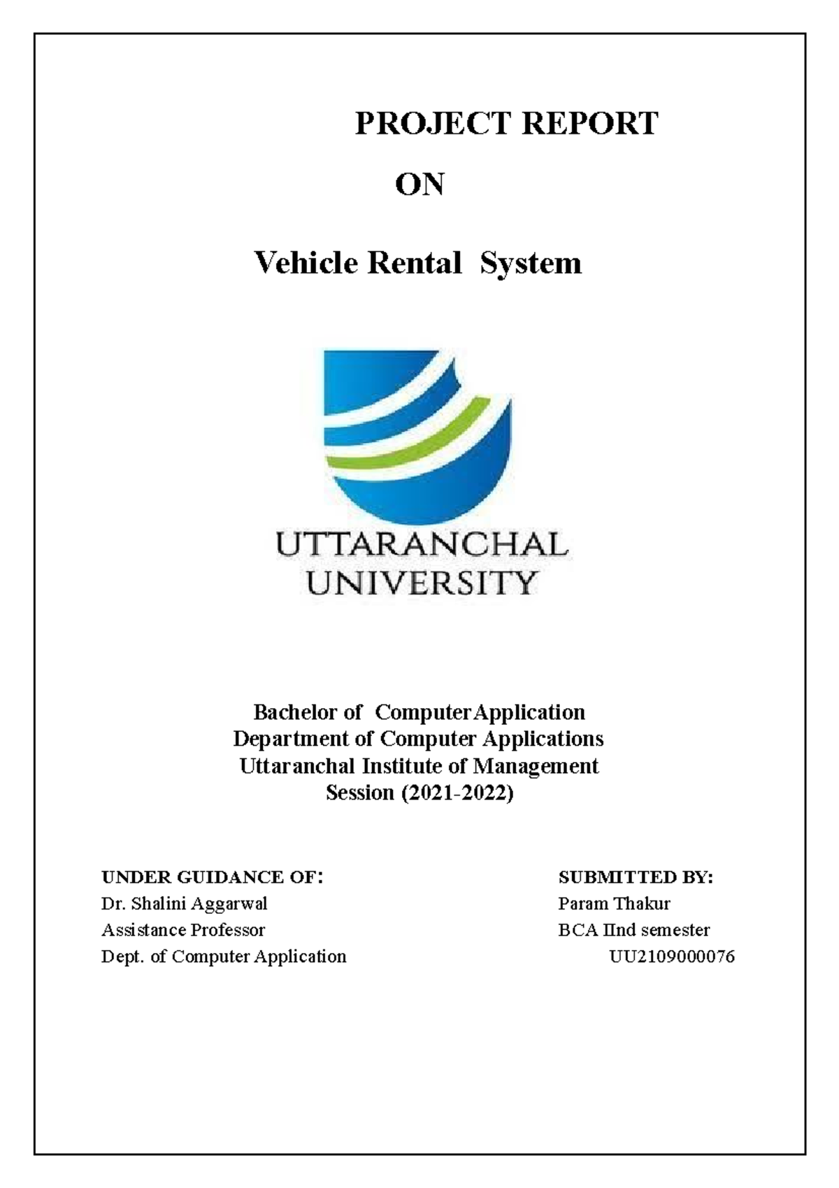 Sachin - Good - PROJECT REPORT ON Vehicle Rental System Bachelor of ...