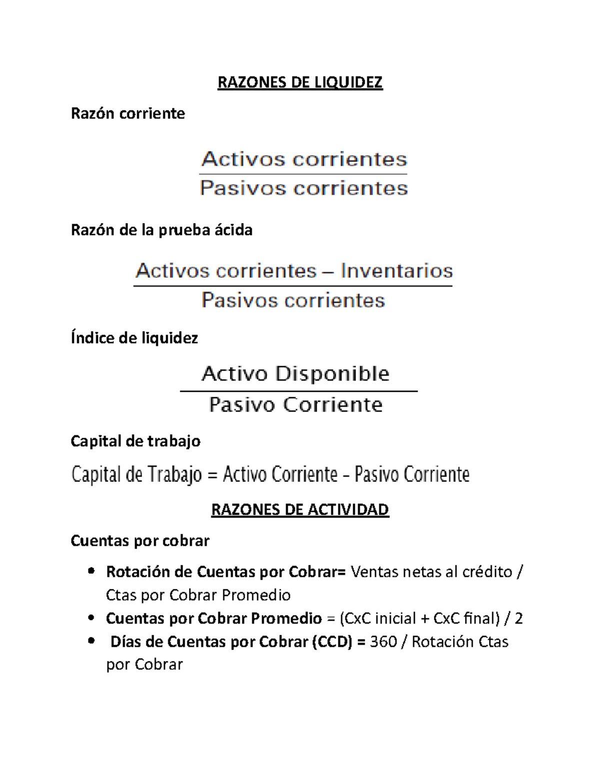 Ratios Fianncieros RAZONES DE LIQUIDEZ Razón
