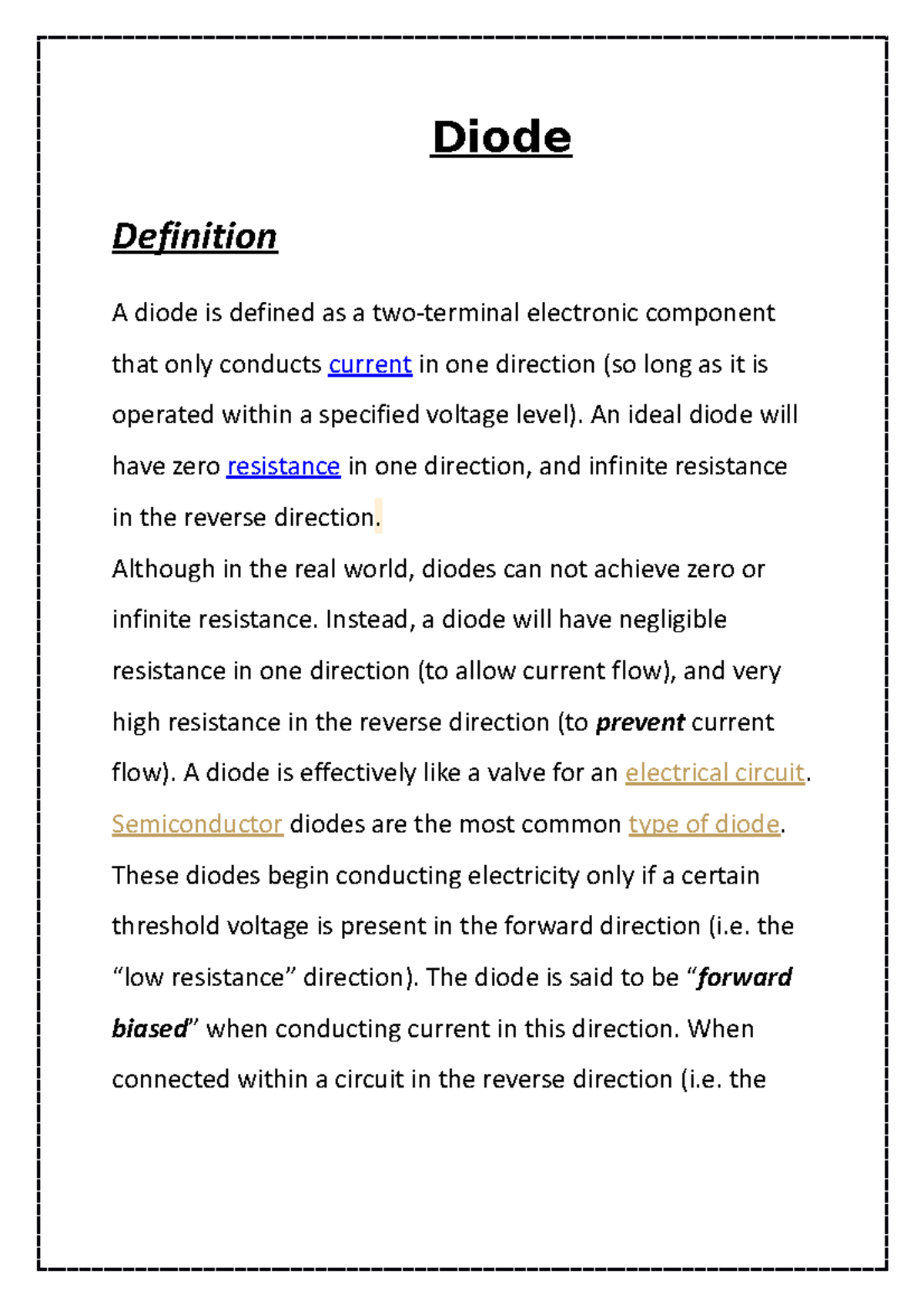 Diode with all types Diode Definition A diode is defined as a two