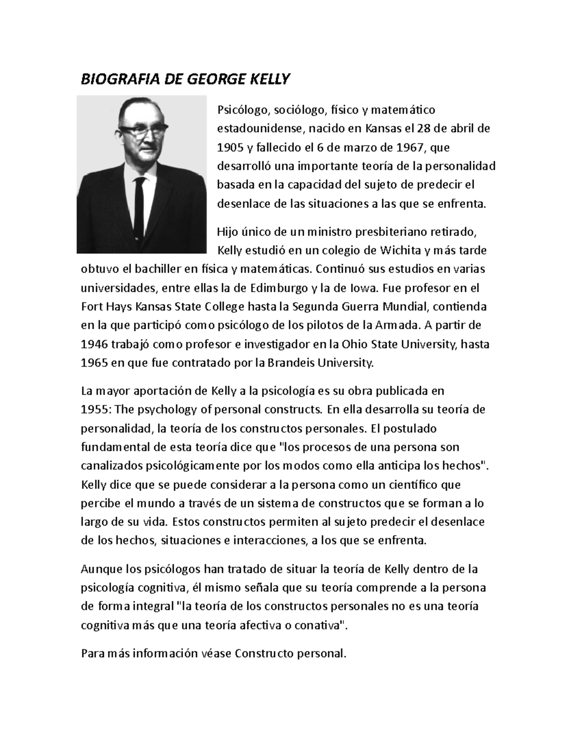 Teoria DE LOS Constructos Personales DE Kelly JUDI BIOGRAFIA DE KELLY Psicólogo