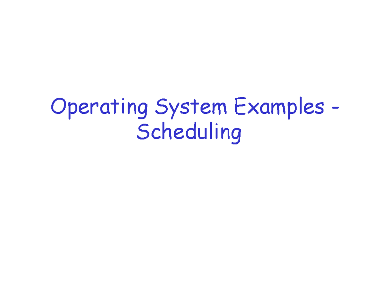 Lecture notes, lecture Operating System Examples - Operating System ...
