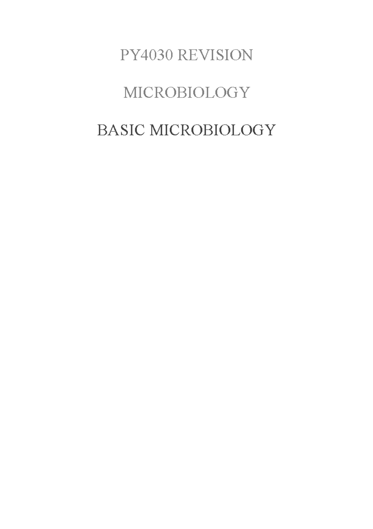 PY4030 Revision Basic Microbiology - PY4030 REVISION MICROBIOLOGY BASIC ...