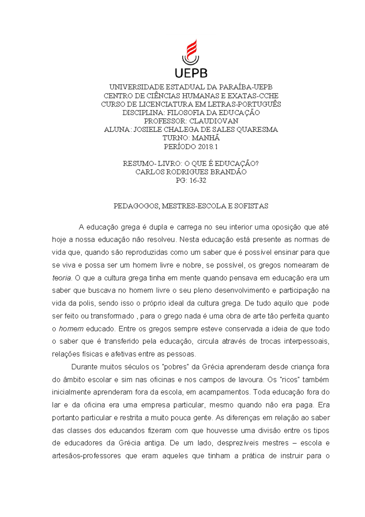 Resumo do texto o que é educação. - UNIVERSIDADE ESTADUAL DA PARAÍBA ...