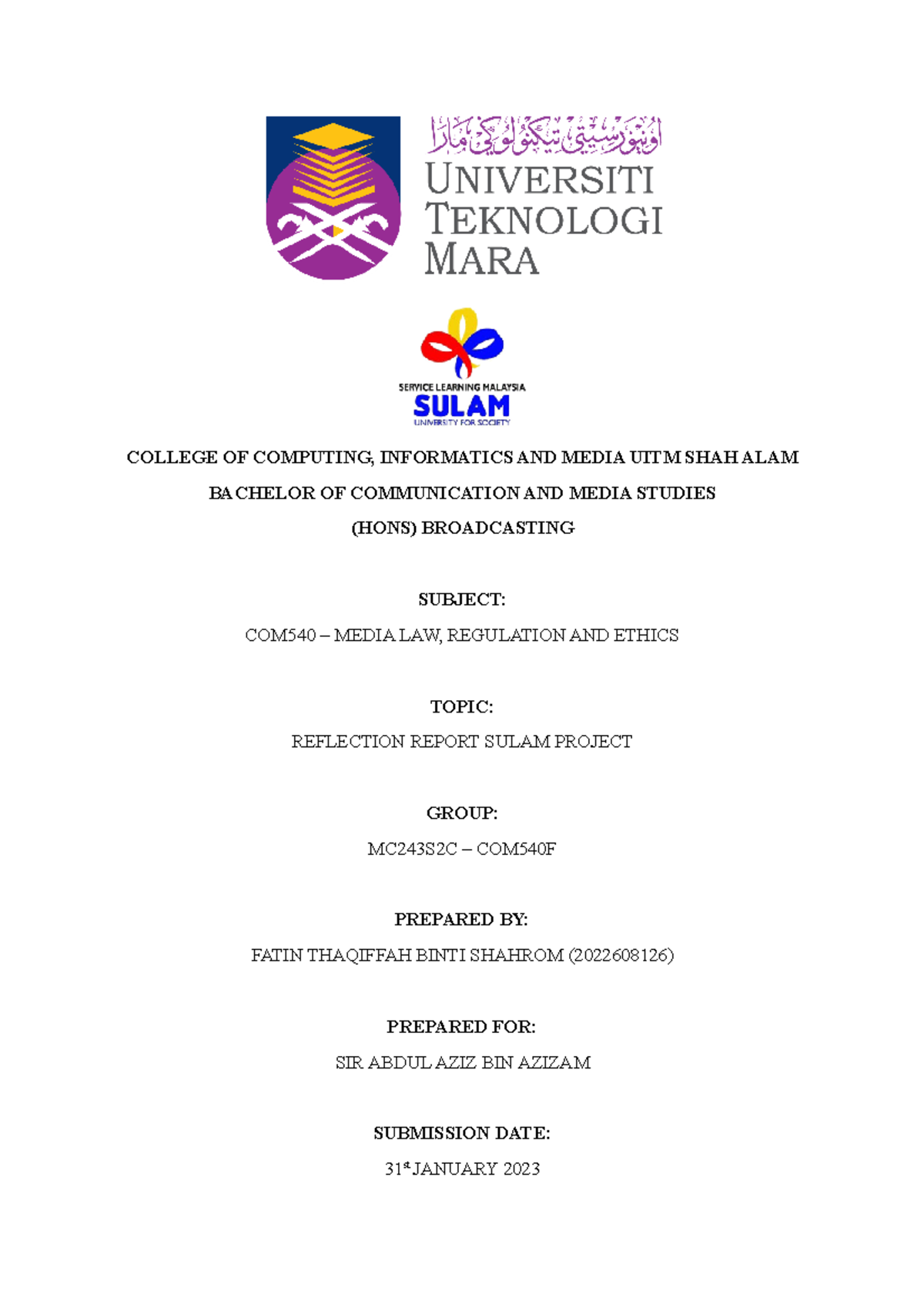 Sulam Individual Report - COLLEGE OF COMPUTING, INFORMATICS AND MEDIA ...