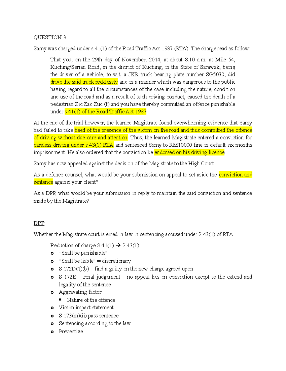 Outline - use wisely - QUESTION 3 Samy was charged under s 41(1) of the ...