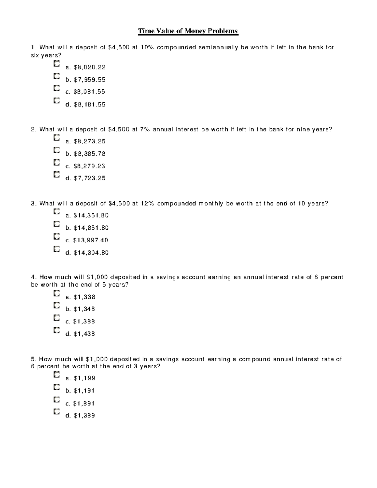 TVM - For review purposes - Time Value of Money Problems Wh at w ill a ...