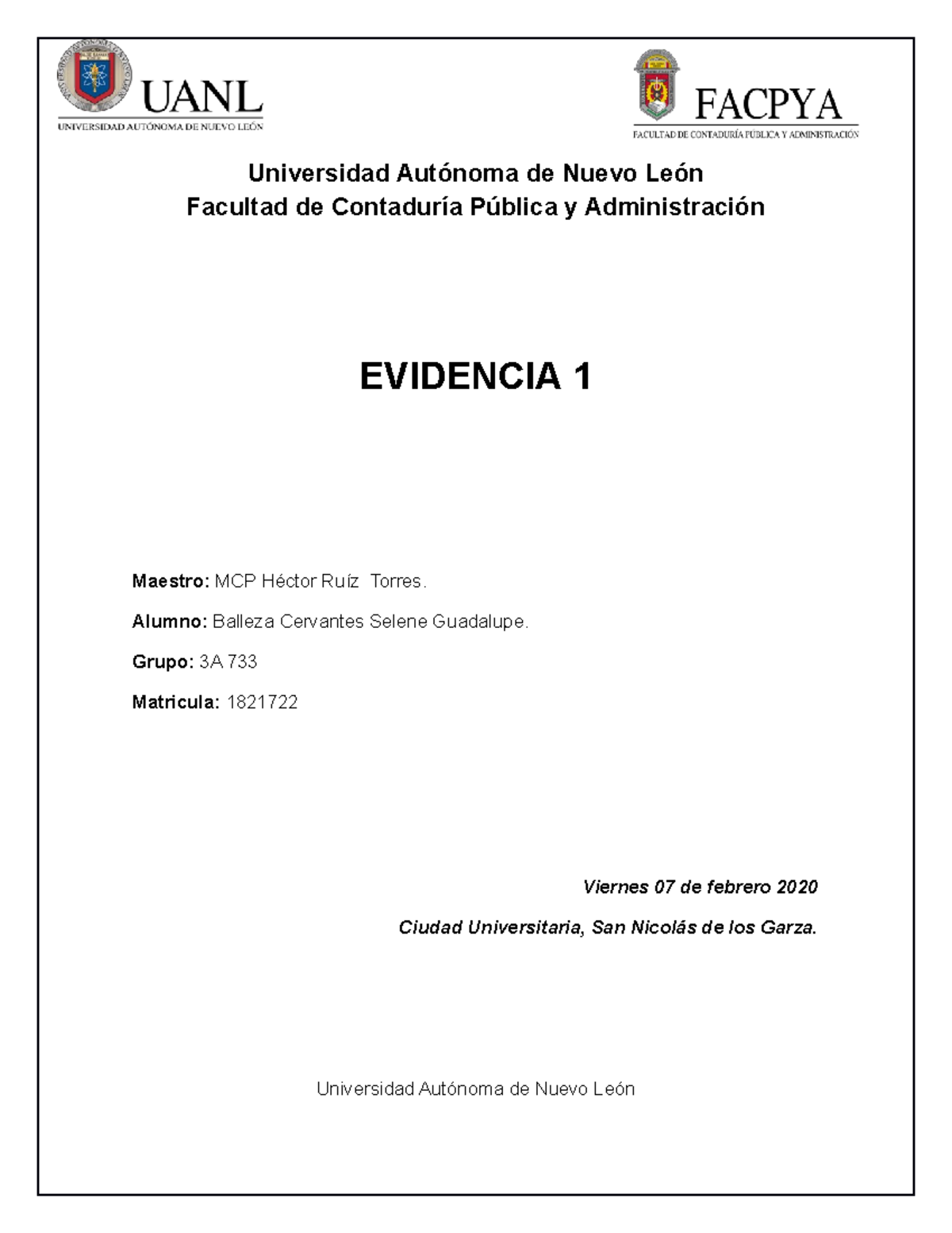 Evidencia 1 - Universidad Autónoma de Nuevo León Facultad de Contaduría ...