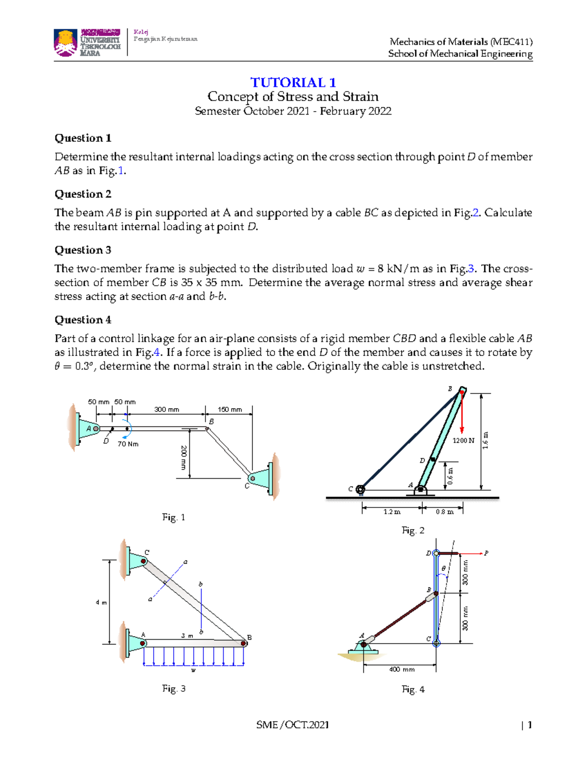 Tutorial 1 Axial Loadings MEC411 2021 - Pengajian Kejuruteraan ...