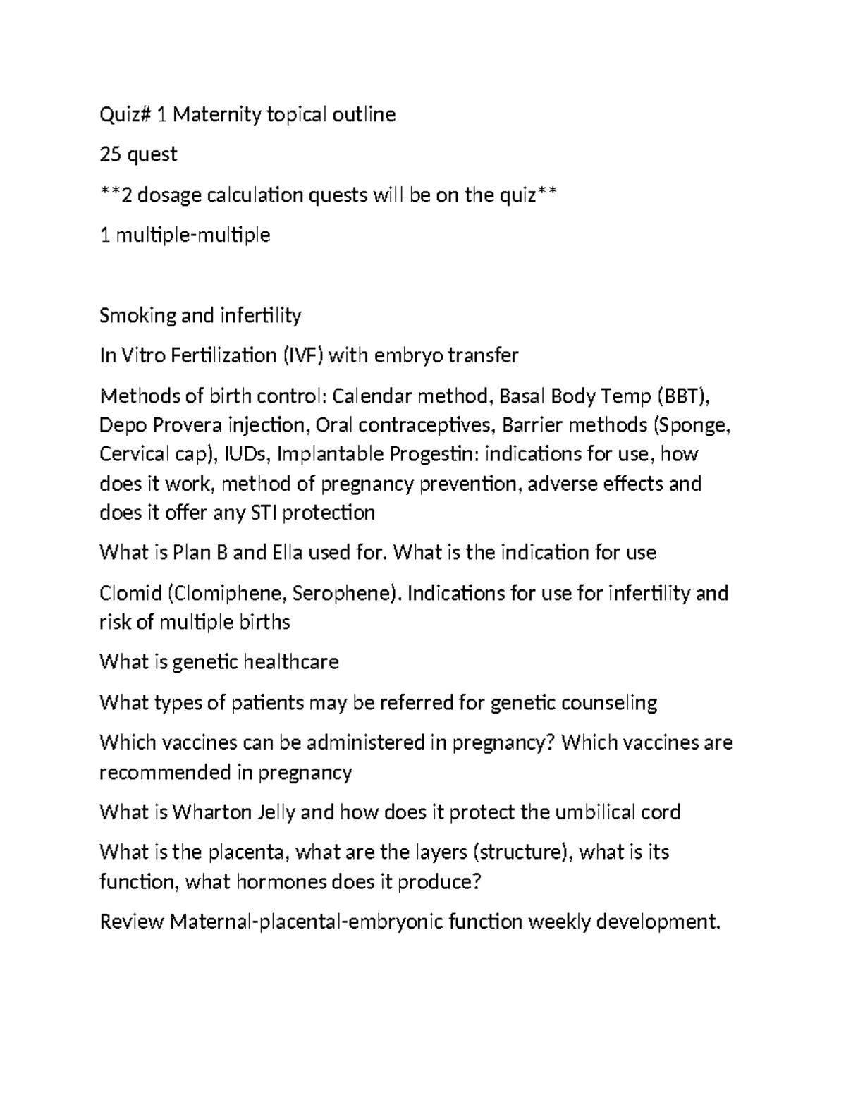 Quiz 1 Maternity week 4 exams Quiz 1 Maternity topical outline 25