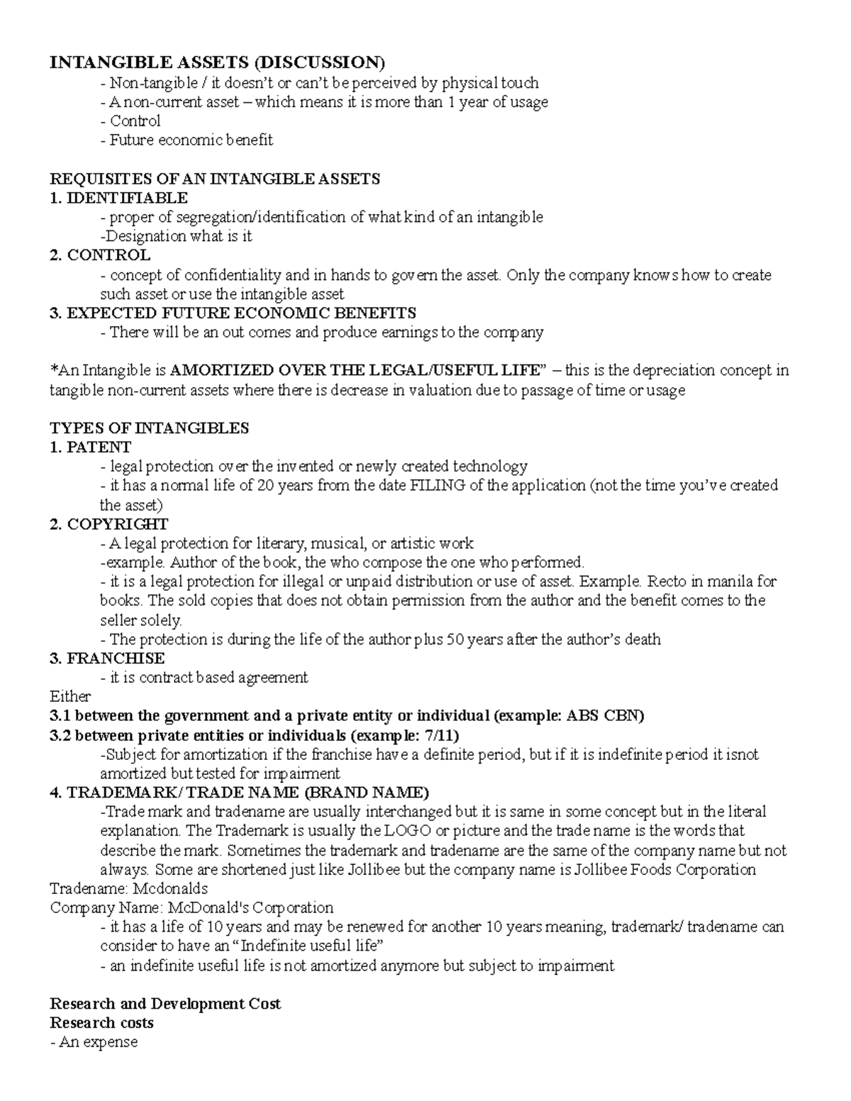 Intangibles - INTANGIBLE ASSETS (DISCUSSION) Non-tangible / it doesn’t ...