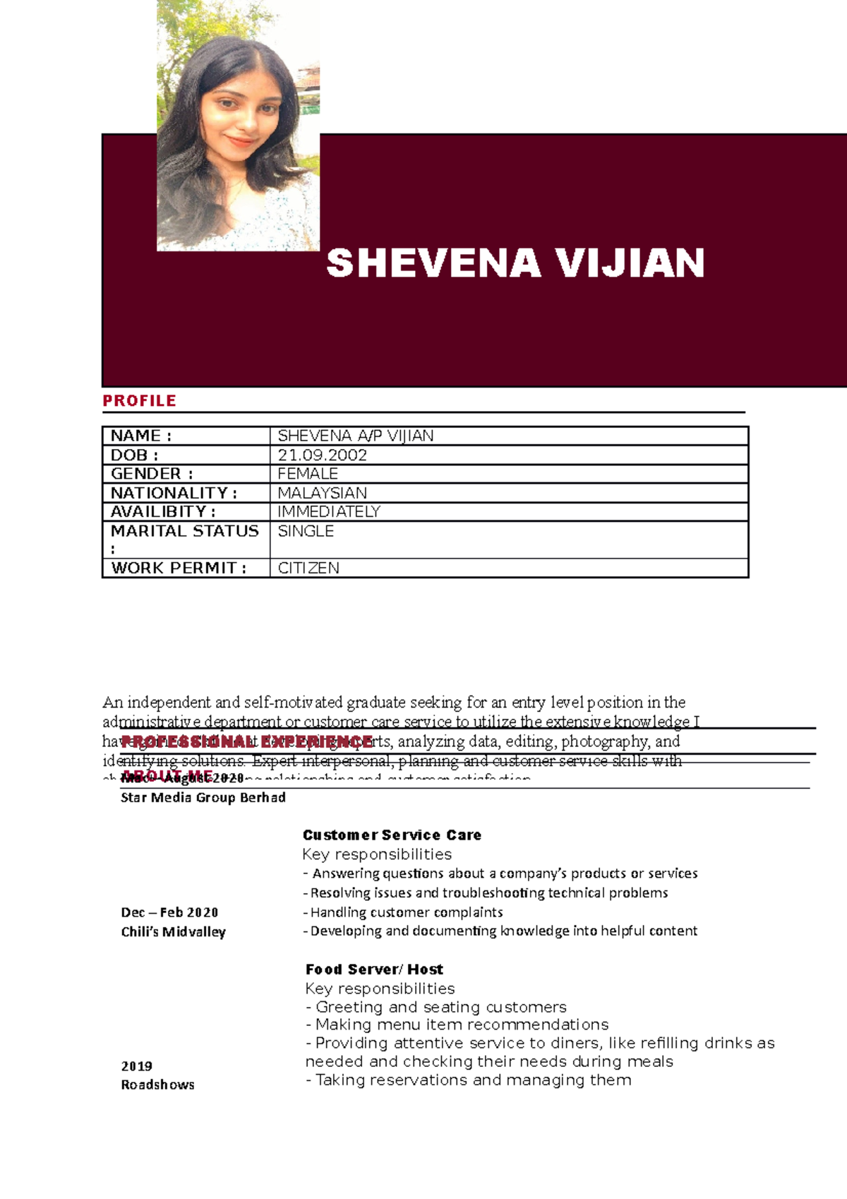 Resume - good - PROFILE NAME : SHEVENA A/P VIJIAN DOB : 21. GENDER ...