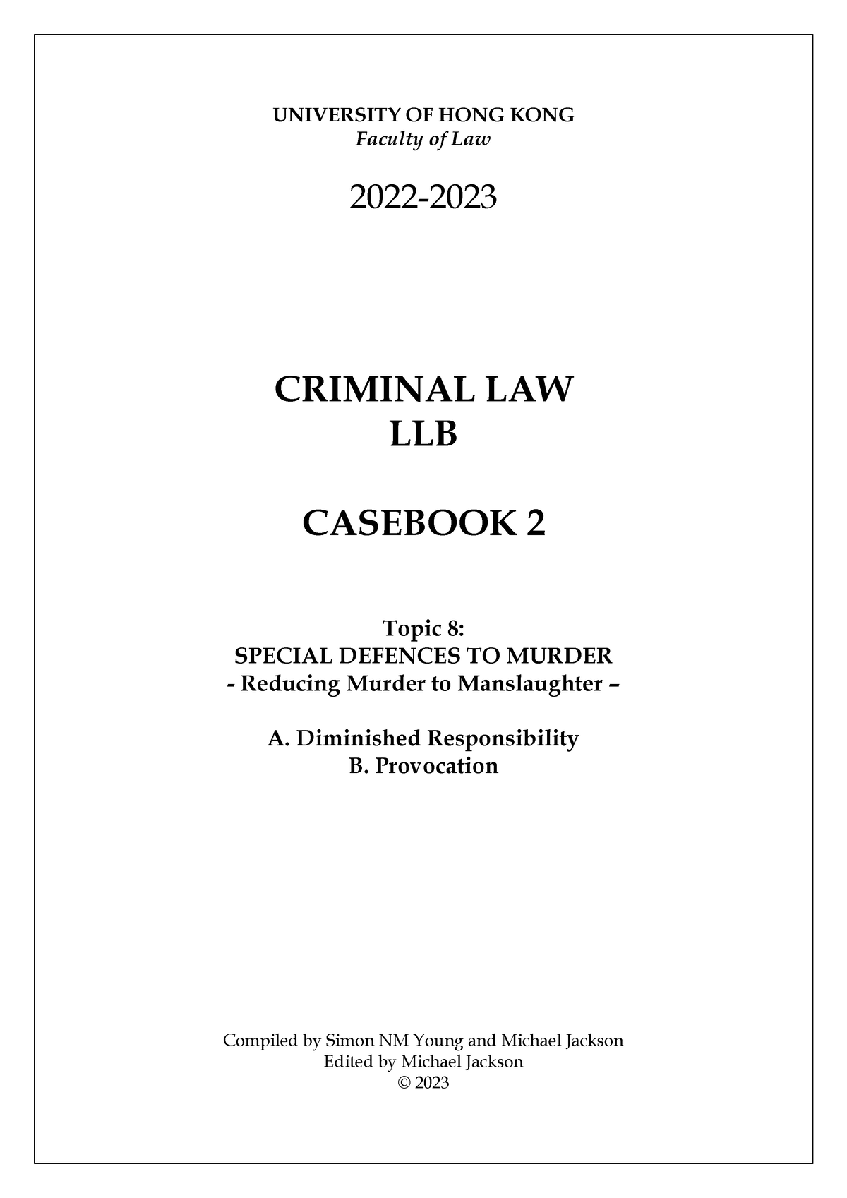 Casebook partial defence to murder - UNIVERSITY OF HONG KONG Faculty of ...