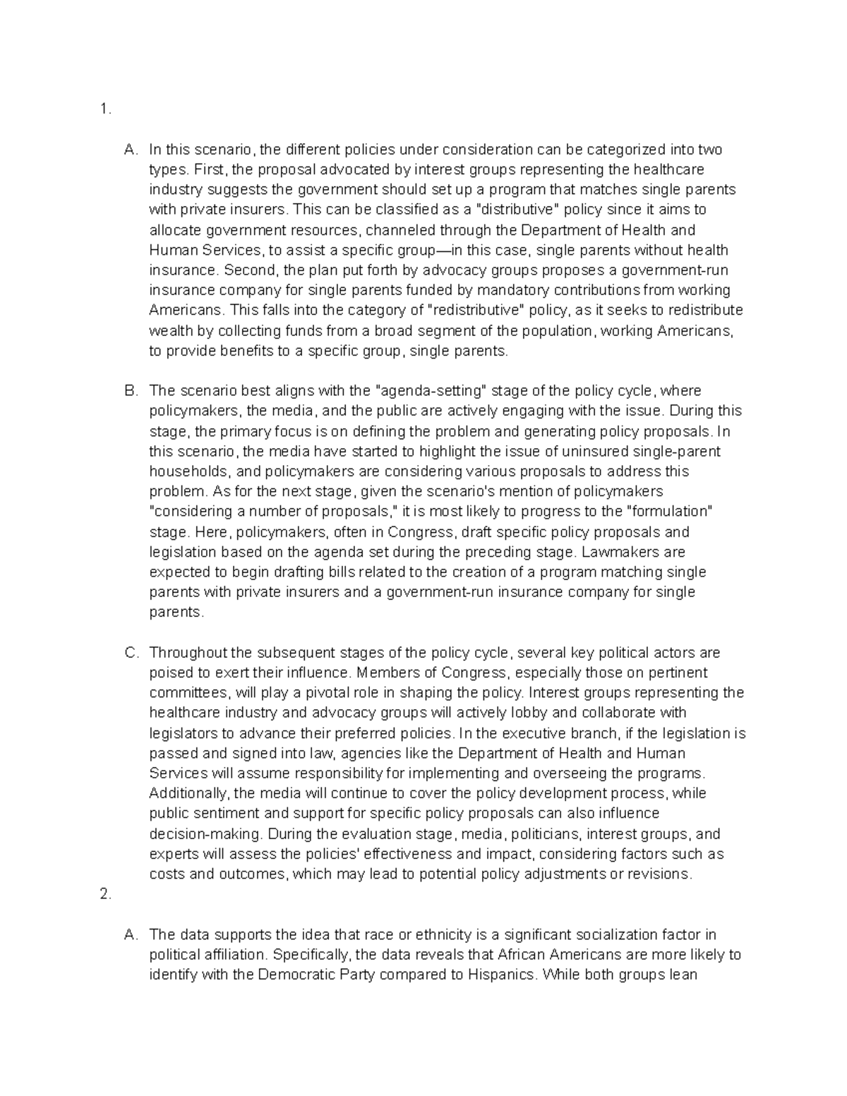 assignment apex 9 - 1. A. In this scenario, the different policies ...