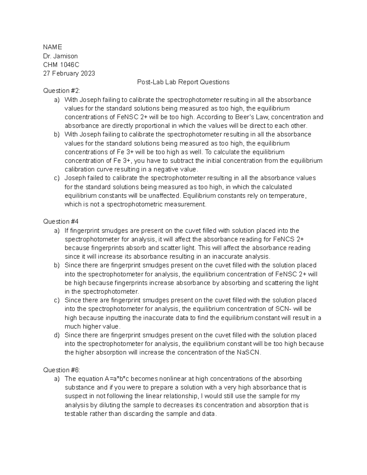 Lab 34 lab report NAME Dr. Jamison CHM 1046C 27 February 2023 Post